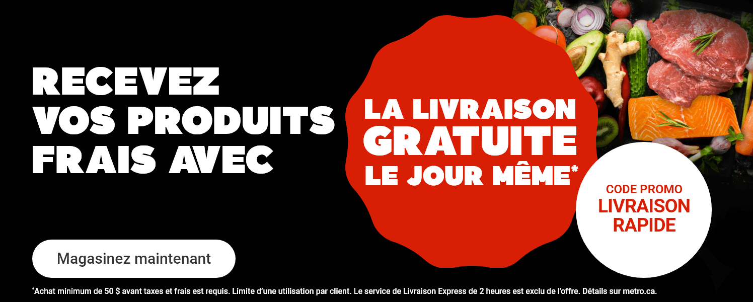 Recevez vos produits frais avec la livraison gratuite le jour même.* Code promo LIVRAISONRAPIDE