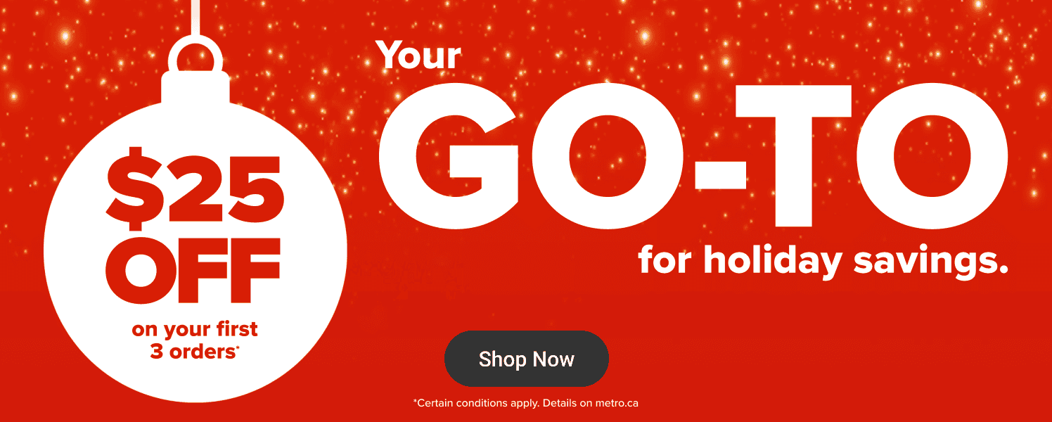 Your GO-TO for holiday Savings. $25 Off on your First 3 Orders.