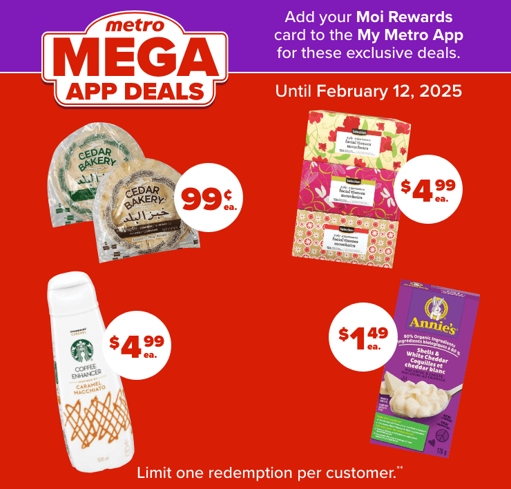 metro MEGA APP DEALS - Add your Moi Rewards car to the My Metro App for these exclusive deals.