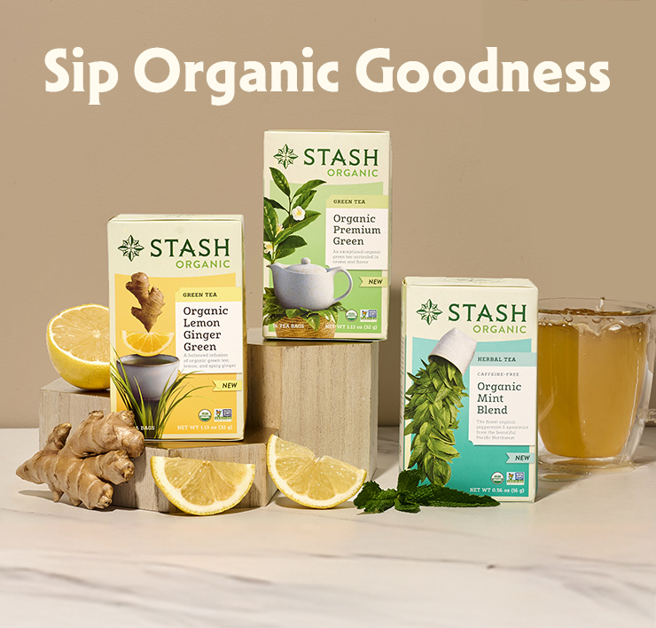 Stash Organic. Sip Organic Goodness.