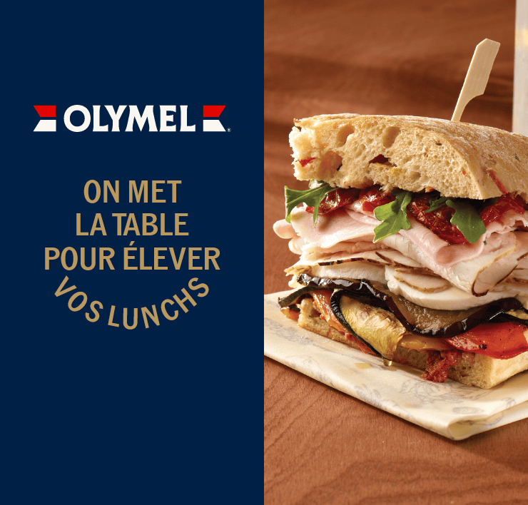 Olymel. On met la table pour élever vos lunchs.