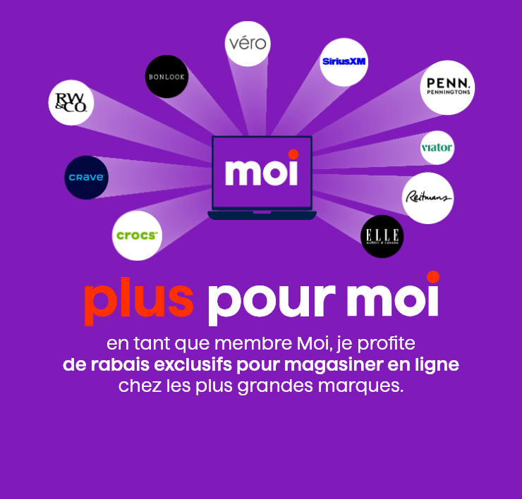 Plus pour Moi. En tant que membre Moi, je profite de rabais exclusifs pour magasiner en ligne chez les plus grandes marques.