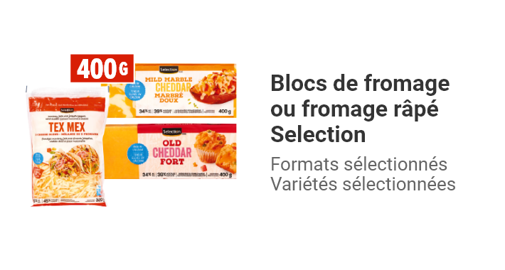 Blocs de fromage ou fromage râpé Selection, formats sélectionnés, variétés sélectionnées.