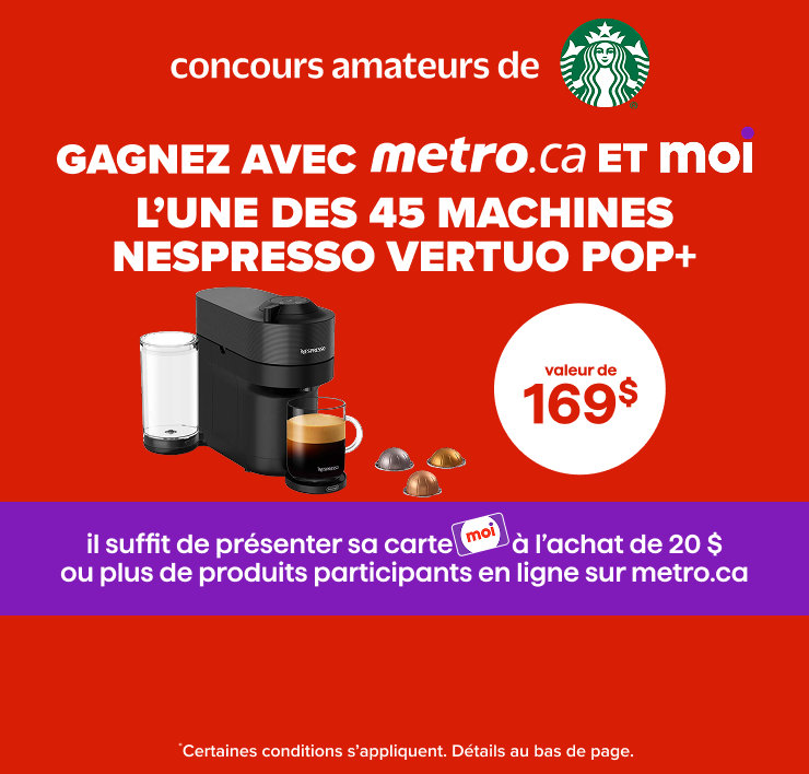 Concours Amateurs. Gagnez avec metro.ca et Moi l'une des 45 machines Nespresso Vertuo Pop+. Il suffit de présenter sa carte Moi à l'achat de 20 $ ou plus de produits participants en ligne sur metro.ca.