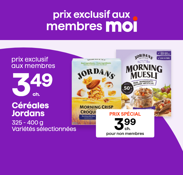 Prix exclusif aux membres Moi. Céréales Jordans, 325 - 400 g, variétés sélectionnées.