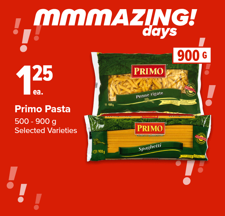 mmmAZING! Days. Primo Pasta. Pepsi or Coca-Cola Soft Drinks. Oasis Refrigerated Juice. Real Dairy Ice Cream or Drumstick.