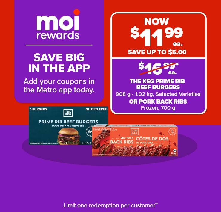 Moi Rewards. Save Big in the App. Add Your Coupons in the Metro App Today.