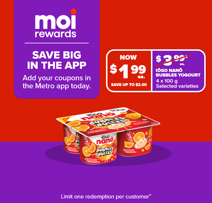 Moi Rewards. Save Big in the App. Add Your Coupons in the Metro App Today