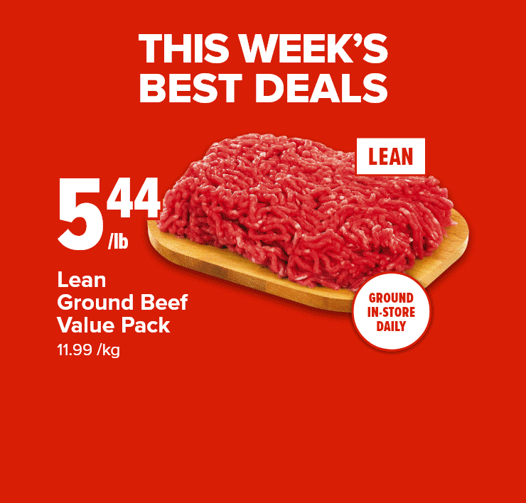 This Week's Best Deals. Lean Ground Beef Value Pack. Large Seedless Navel Oranges or Large Bartlett Pears. Lactantia Purfiltre 4 L.