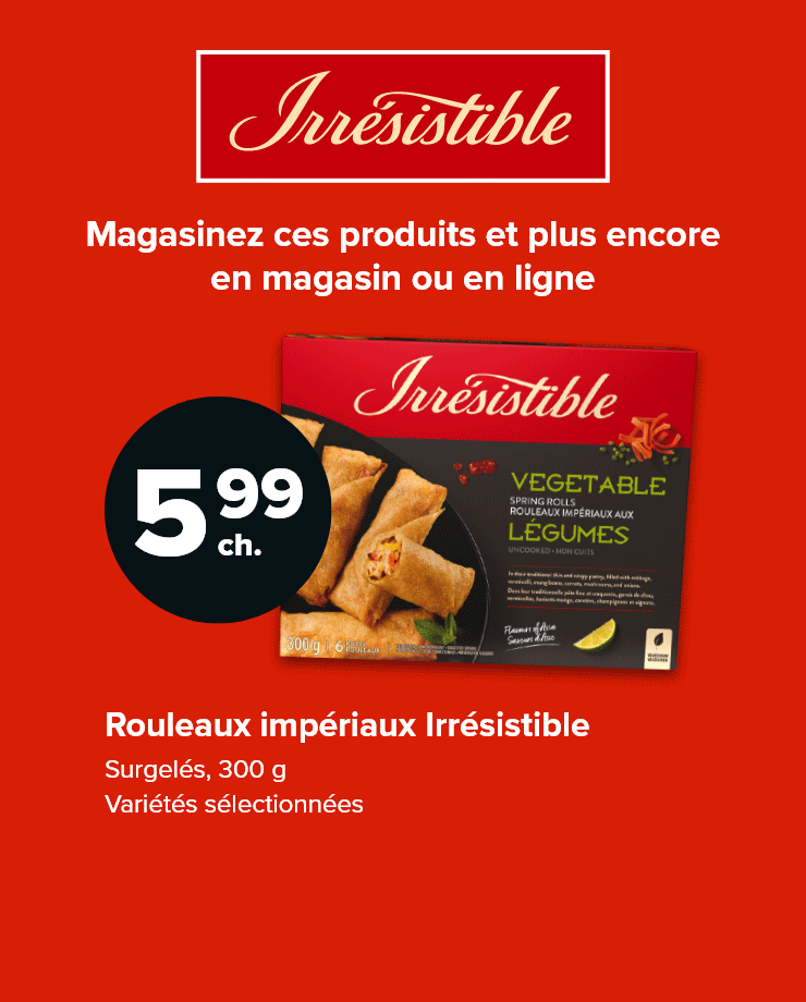 Irrésistible. Magasinez ces produits et plus encore en magasin ou en ligne.