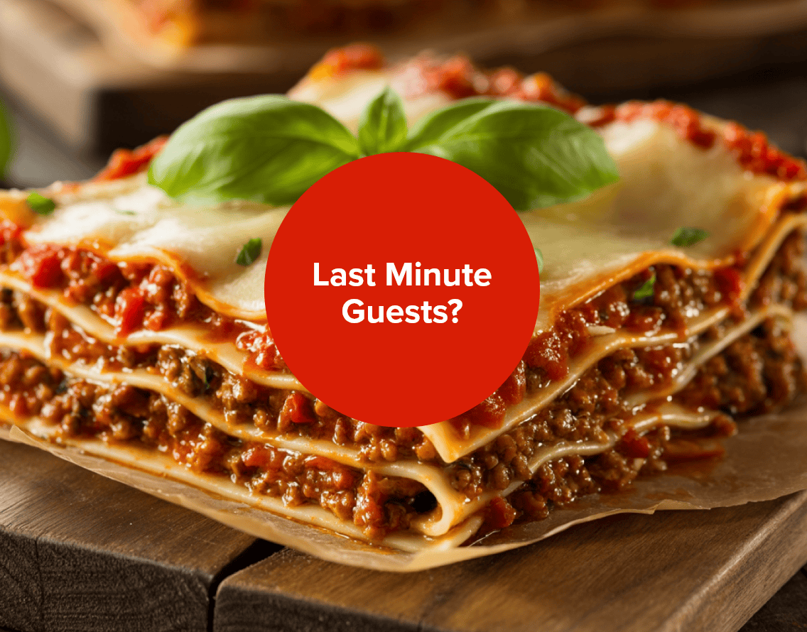 Last Minute Guests?