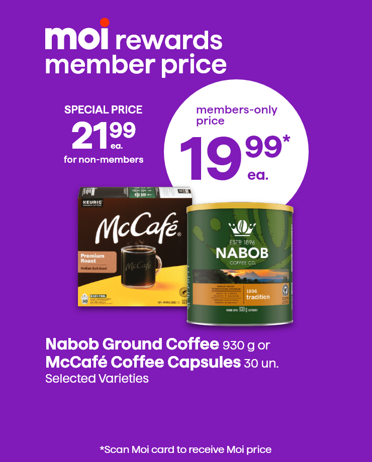 Moi Rewards Member Price. Nabob Ground Coffee. McCafé Coffee.
