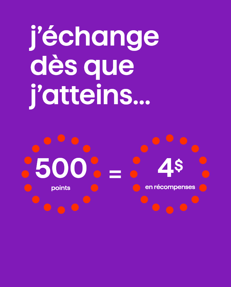J'échange dès que j'atteins 500 points=4$ en récompenses.