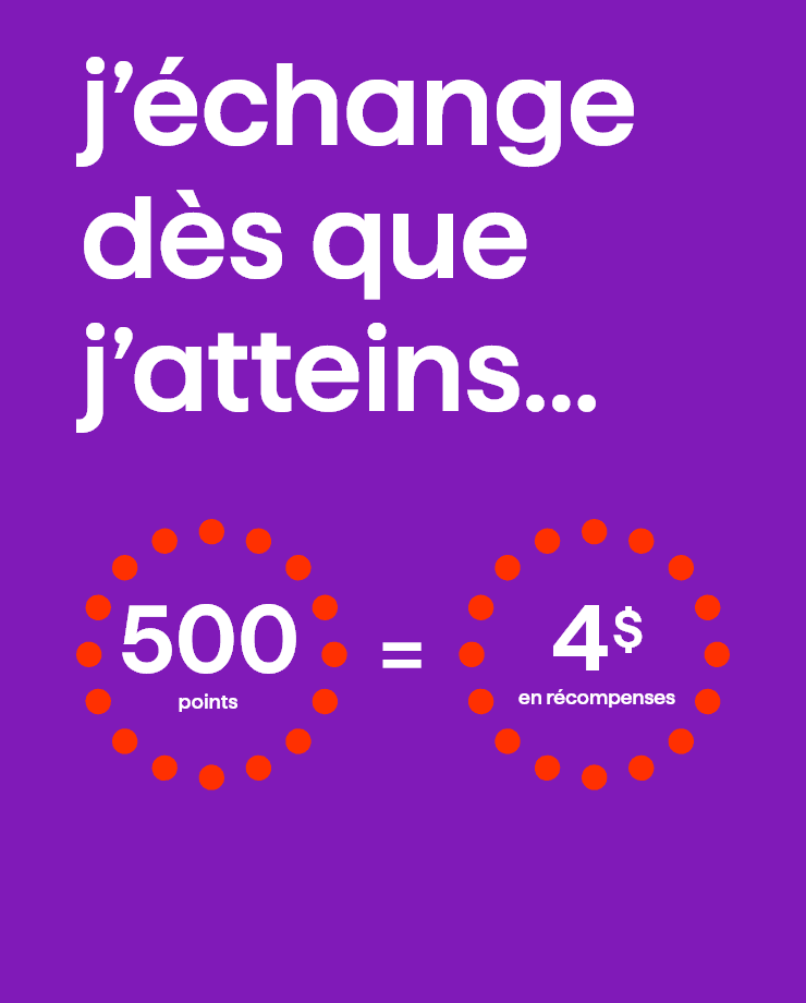 J'échange dès que j'atteins 500 points=4$ en récompenses.
