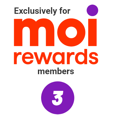 Exclusively for Moi rewards members