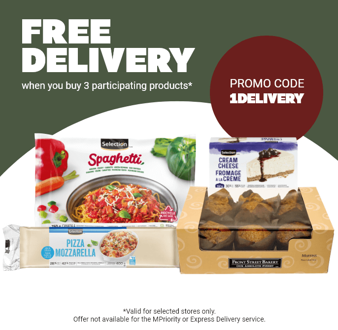 FREE DELIVERY when you buy 3 participating products* CODE PROMO: 1DELIVERY