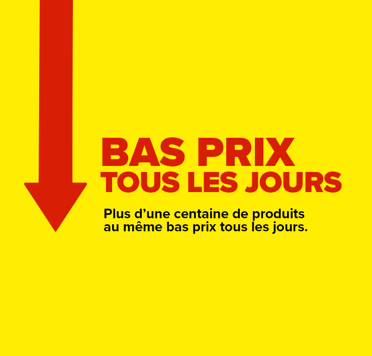 Bas prix tous les jours