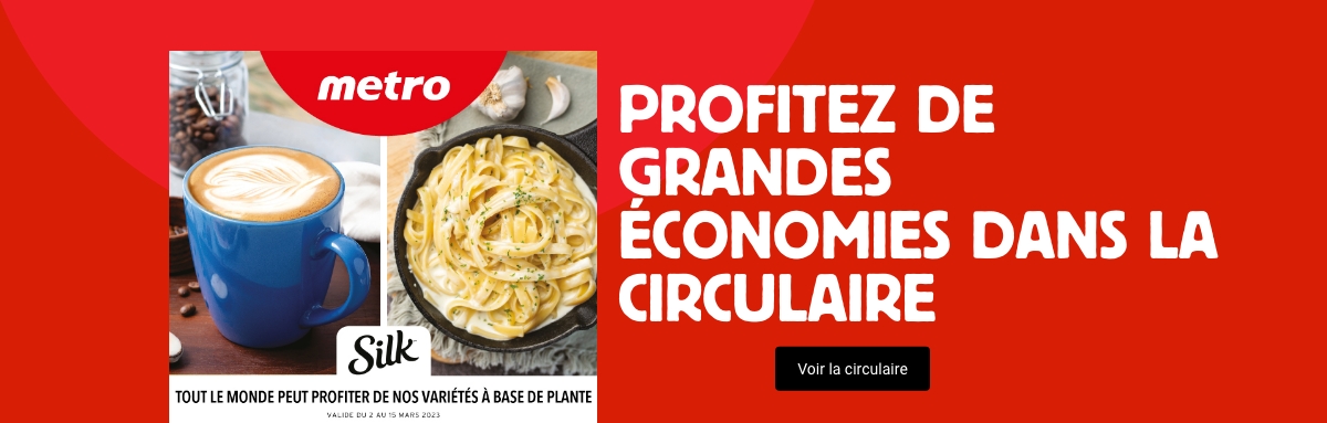 Profitez de grandes économies dans la circulaire