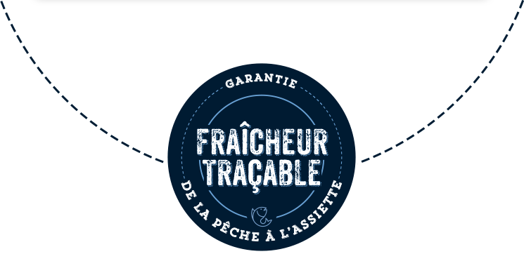 Garantie fraîcheur traçable de la pêche à l'assiette