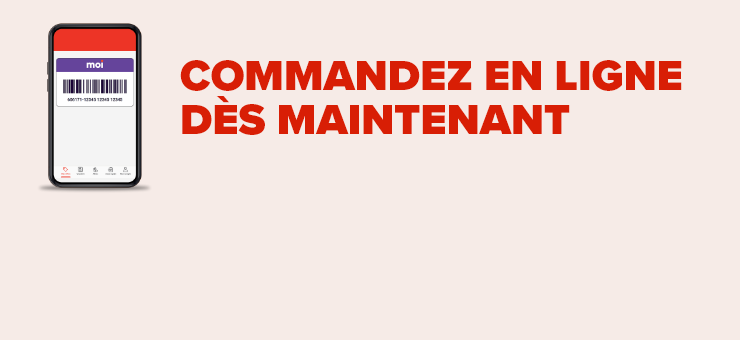 Commandez en ligne dès maintenant