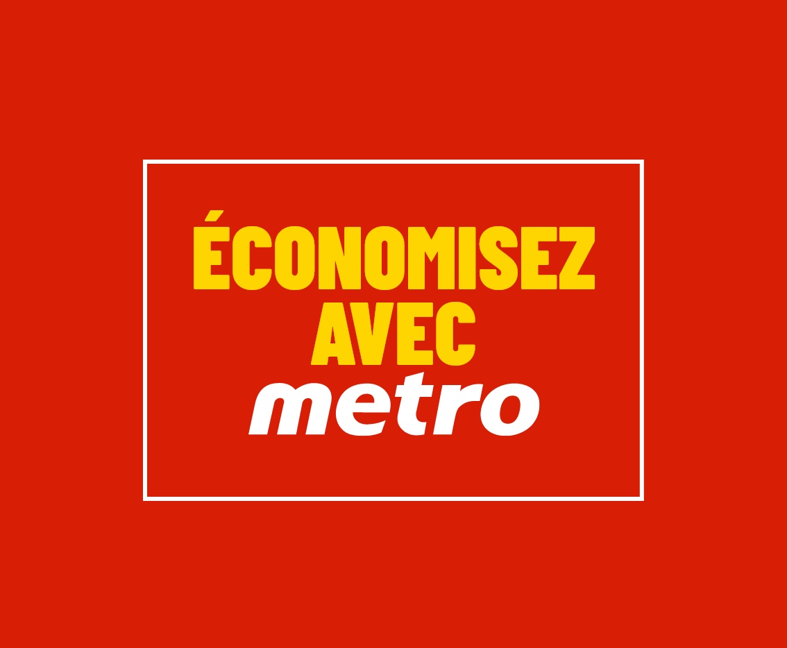 Économisez avec Metro