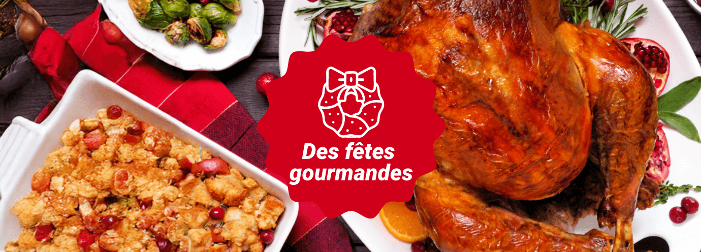 Des fêtes gourmandes