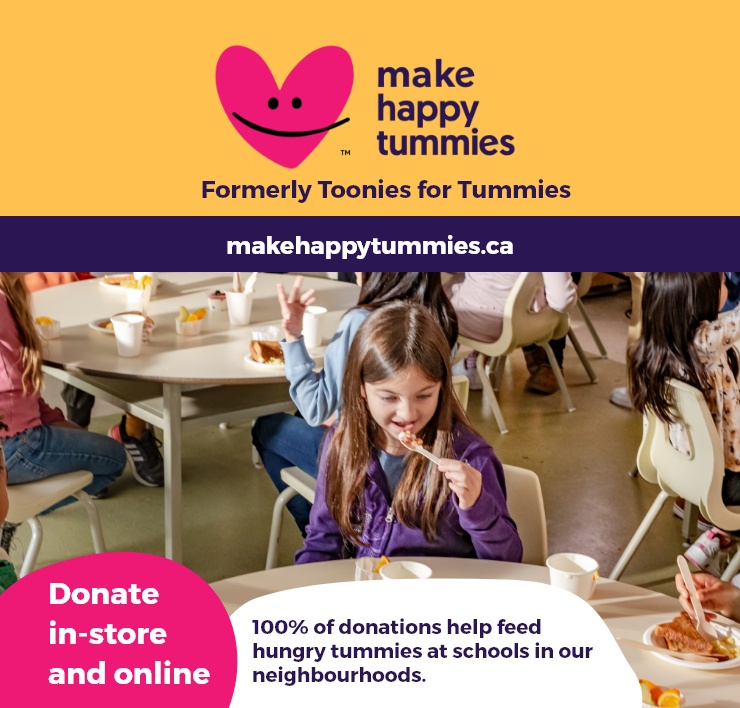 Make happy tummies - Donate in-store and online - 100% of donations
    help feed hungry tummies 
    at schools in our 
    neighbourhoods.